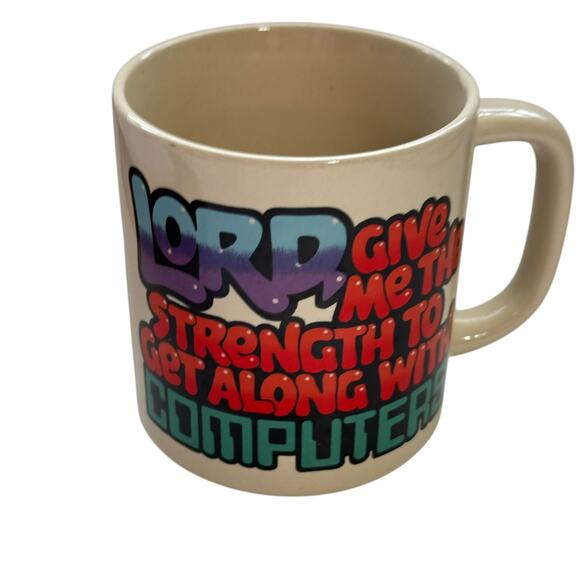 Vtg 1985 Lord Grant Me The Strength To Get Along With Computers Coffee Mug Cup - Picture 1 of 4
